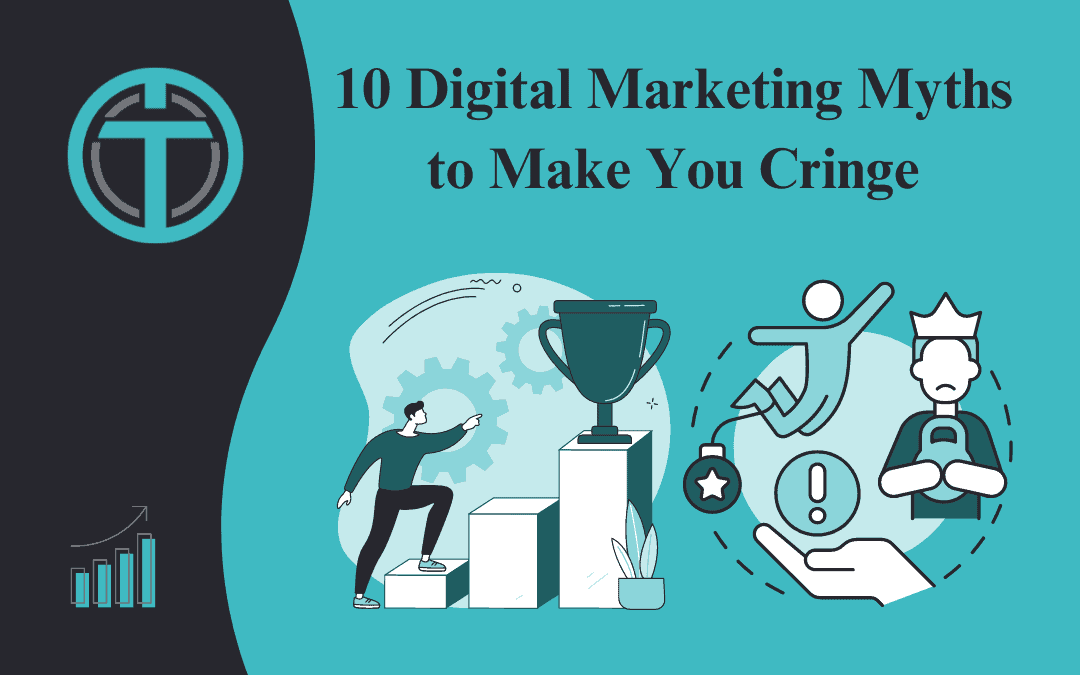 Digital Marketing Myths