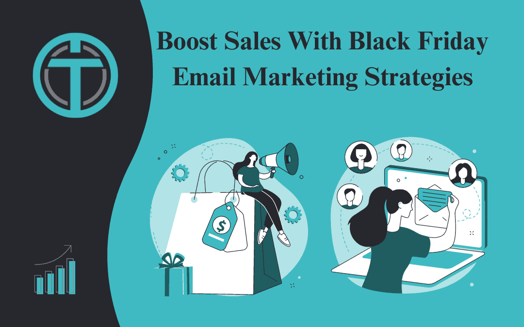 Boost Sales with Black Friday Email Marketing Strategies