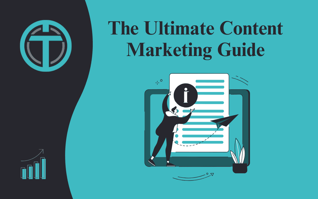 Ultimate Content Marketing Guide Ultimate Content Marketing Guide